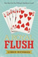 A Royal Flush 1475941951 Book Cover