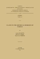 Clavis to the Metrical Homilies of Narsai 9042942355 Book Cover