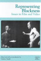 Representing Blackness: Issues in Film and Video 0813523141 Book Cover