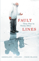 Fault Lines: Greenland — Iceland — Faroe Islands 155245276X Book Cover