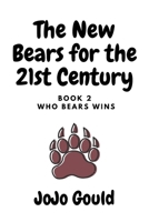 Who Bears Wins 150339025X Book Cover