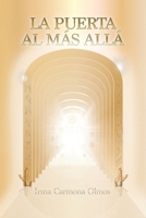 LA PUERTA AL MAS ALLA (Spanish Edition) B0GWTMYQLB Book Cover