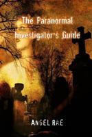 The Paranormal Investigator's Guide 172569610X Book Cover