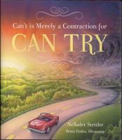 Can't Is Merely a Contraction for Can Try 1606451170 Book Cover