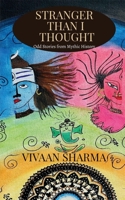 Stranger than I thought 1639749330 Book Cover