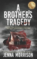 A Brother's Tragedy: A Dark Family Saga in the Wild West B0BR288KH9 Book Cover