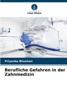 Berufliche Gefahren in der Zahnmedizin (German Edition) 6203895431 Book Cover