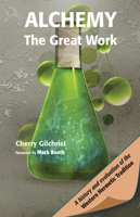 Alchemy—The Great Work: A History and Evaluation of the Western Hermetic Tradition 0850303818 Book Cover