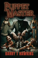 Puppet Master (Zebra Books) B0FDPHPWYN Book Cover