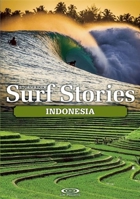 Stormrider Surf Stories Indonesia 1908520345 Book Cover