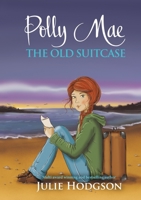 Polly Mae. The Old Suitcase 9188045455 Book Cover