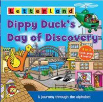 Dippy Duck's Day of Discovery. 1862098336 Book Cover