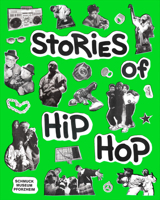 Stories of Hip Hop 3753309176 Book Cover