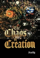 The Chaos of Creation B0DQR29L94 Book Cover