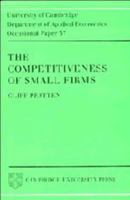 The Competitiveness of Small Firms (Department of Applied Economics Occasional Papers) 052140035X Book Cover