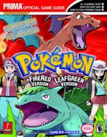 Pokemon Fire Red & Leaf Green (Prima Official Game Guide) 0761547088 Book Cover