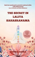 The Secret in Lalita Sahasranama: Seek the transformative potential enshrined within Lalita Sahasranama B0DZ6Z6TN4 Book Cover