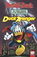 Donald Duck: The Diabolical Duck Avenger 1631404806 Book Cover