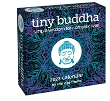 Tiny Buddha 2023 Day-to-Day Calendar: Simple Wisdom for Complex Lives 1524875724 Book Cover