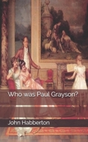 Who Was Paul Grayson?... 1976352347 Book Cover