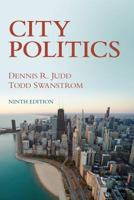 City Politics: The Political Economy of Urban America (5th Edition)