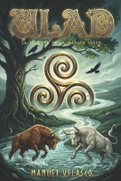 ULAD: La epopeya de la Irlanda celta (Spanish Edition) B0GBT1XD13 Book Cover