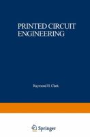 Printed Circuit Engineering 9401170053 Book Cover