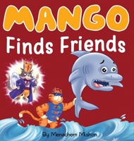 Mango Finds Friends 9655752798 Book Cover