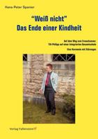 "Wei Nicht." Das Ende Einer Kindheit 3000153799 Book Cover