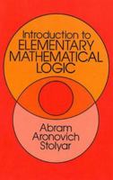 Introduction to Elementary Mathematical Logic 0486645614 Book Cover