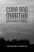Cora and Martha and Other Stories B0FBR8K2FV Book Cover