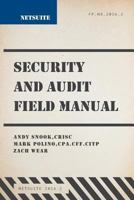 NetSuite Security & Audit Field Manual 1542596912 Book Cover