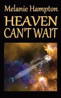 Heaven Can't Wait 1786977001 Book Cover