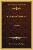 A Woman Ventures: A Novel 0548463654 Book Cover