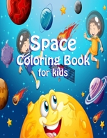 Space Coloring Book for Kids: Amazing Outer Space Coloring with Planets, Astronauts, Space Ships, Rockets for Kids Ages 4-8, 9-12 (Children's Colori B08Y4LD1X4 Book Cover