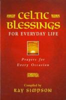 Celtic Blessings: Prayers for Everyday Life 0829413448 Book Cover