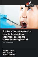 Protocollo terapeutico per la lussazione laterale dei denti permanenti giovani 663024771X Book Cover