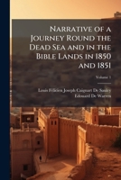 Voyage Autour de La Mer Morte Et Dans Les Terres Bibliques Execute Tome 1 1142285766 Book Cover