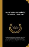 Deutsche Entomologische Zeitschrift, Erstes Heft 0341448168 Book Cover