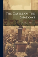 The Castle of the Shadows 1022059327 Book Cover