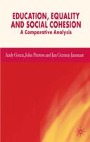 Education, Equality and Social Cohesion: A Comparative Analysis 1403987971 Book Cover