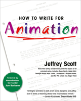 How to Write for Animation 1585674281 Book Cover
