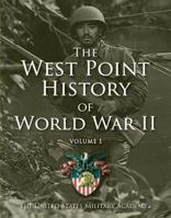 West Point History of World War II, Vol. 1 1476782733 Book Cover