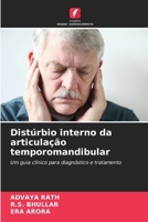 Distúrbio interno da articulação temporomandibular (Portuguese Edition) 6207725700 Book Cover
