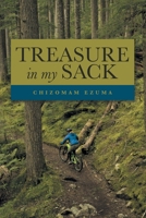 Treasure in My Sack 1664229183 Book Cover