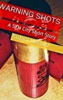 Warning Shots: A SYN City Short Story 1696731011 Book Cover