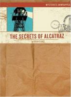 Mysteries Unwrapped: The Secrets of Alcatraz 140273591X Book Cover