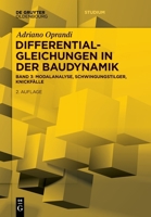 Differentialgleichungen in Der Baudynamik: Modalanalyse, Schwingungstilger, Knickfälle (de Gruyter Studium) (German Edition) 3111344878 Book Cover