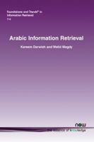 Arabic Information Retrieval 1601987765 Book Cover