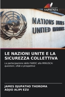 Le Nazioni Unite E La Sicurezza Collettiva 6630295080 Book Cover